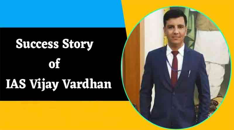Vijay Vardhan Success Story